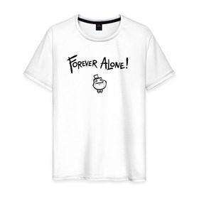 Мужская футболка хлопок с принтом Dr. Fetus - Forever Alone ! (1) в Кировске, 100% хлопок | прямой крой, круглый вырез горловины, длина до линии бедер, слегка спущенное плечо. | Тематика изображения на принте: 