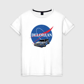 Женская футболка хлопок с принтом Delorean space в Кировске, 100% хлопок | прямой крой, круглый вырез горловины, длина до линии бедер, слегка спущенное плечо | delorean | космос | наса
