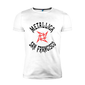 Мужская футболка премиум с принтом Metallica (San Francisco) в Кировске, 92% хлопок, 8% лайкра | приталенный силуэт, круглый вырез ворота, длина до линии бедра, короткий рукав | metallica | san francisco