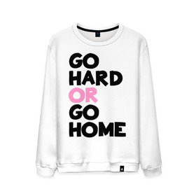 Мужской свитшот хлопок с принтом Go hard or go home в Кировске, 100% хлопок |  | Тематика изображения на принте: go hard | go home