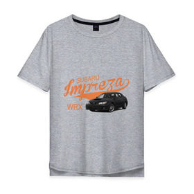 Мужская футболка хлопок Oversize с принтом Subaru Impreza в Кировске, 100% хлопок | свободный крой, круглый ворот, “спинка” длиннее передней части | subaru impreza | авто | автомобилистам | водителям | машина | ретро | тачка