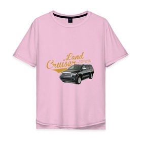 Мужская футболка хлопок Oversize с принтом Toyota Land Cruiser в Кировске, 100% хлопок | свободный крой, круглый ворот, “спинка” длиннее передней части | toyota land cruiser | авто | автомобилистам | водителям | машина | ретро | тачка