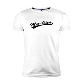 Мужская футболка премиум с принтом Metallica (Yankees font) в Кировске, 92% хлопок, 8% лайкра | приталенный силуэт, круглый вырез ворота, длина до линии бедра, короткий рукав | металлика