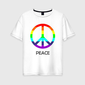 Женская футболка хлопок Oversize с принтом Мир (Peace) Пацифик в Кировске, 100% хлопок | свободный крой, круглый ворот, спущенный рукав, длина до линии бедер
 | (peace) | венок | знак | на картинке изображен знак пацифик и надпись peace   мирмир | пацифик | пис