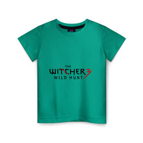 Детская футболка хлопок с принтом The Witcher 3 в Кировске, 100% хлопок | круглый вырез горловины, полуприлегающий силуэт, длина до линии бедер | ведьмак