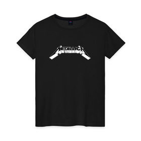 Женская футболка хлопок с принтом Логотип Metallica (old) в Кировске, 100% хлопок | прямой крой, круглый вырез горловины, длина до линии бедер, слегка спущенное плечо | металлика