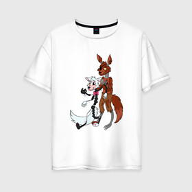 Женская футболка хлопок Oversize с принтом Foxy and sister в Кировске, 100% хлопок | свободный крой, круглый ворот, спущенный рукав, длина до линии бедер
 | fnaf | фнаф