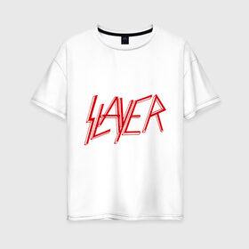 Женская футболка хлопок Oversize с принтом Slayer logo в Кировске, 100% хлопок | свободный крой, круглый ворот, спущенный рукав, длина до линии бедер
 | alternative rock | pank | punk | rock | slayer | альтернативный рок | метал | панк | рок | слаер | тяжелая музыка | хард рок | хеви метал