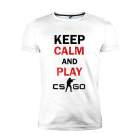 Мужская футболка премиум с принтом Keep Calm and play cs:go в Кировске, 92% хлопок, 8% лайкра | приталенный силуэт, круглый вырез ворота, длина до линии бедра, короткий рукав | Тематика изображения на принте: calm | cs go | keep | го