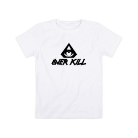 Детская футболка хлопок с принтом Overkill в Кировске, 100% хлопок | круглый вырез горловины, полуприлегающий силуэт, длина до линии бедер | metall | overkilloverkill | trash | металл | трэш