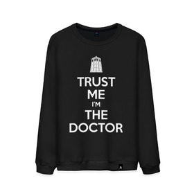 Мужской свитшот хлопок с принтом Trust me I`m the doctor в Кировске, 100% хлопок |  | doctor who | keep calm | для темных основtrust me | доктор кто