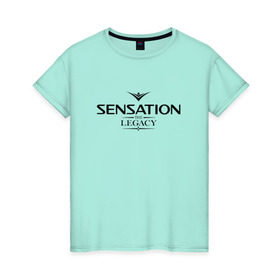 Женская футболка хлопок с принтом Sensation The Legacy в Кировске, 100% хлопок | прямой крой, круглый вырез горловины, длина до линии бедер, слегка спущенное плечо | amsterdam | sensation | the legacy | сэнсэйшн