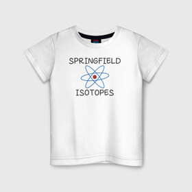 Детская футболка хлопок с принтом Springfield isotopes в Кировске, 100% хлопок | круглый вырез горловины, полуприлегающий силуэт, длина до линии бедер | 