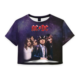 Женская футболка 3D укороченная с принтом AC/DC в Кировске, 100% полиэстер | круглая горловина, длина футболки до линии талии, рукава с отворотами | ac dc | acdc | hell | highway | rock | to | рок | эйсидиси