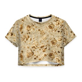 Женская футболка 3D укороченная с принтом Лаваш в Кировске, 100% полиэстер | круглая горловина, длина футболки до линии талии, рукава с отворотами | еда | лаваш | прикол | прикольные | хлеб