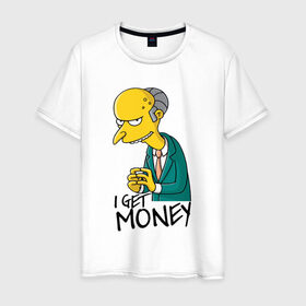 Мужская футболка хлопок с принтом Mr Burns get money в Кировске, 100% хлопок | прямой крой, круглый вырез горловины, длина до линии бедер, слегка спущенное плечо. | get | i | money | simpsons