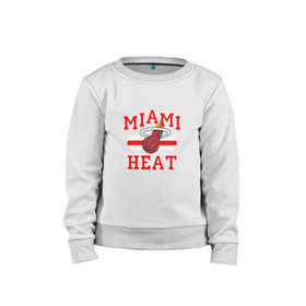 Детский свитшот хлопок с принтом Miami Heat в Кировске, 100% хлопок | круглый вырез горловины, эластичные манжеты, пояс и воротник | basketball | nba | баскетболл | майами | нба | хит