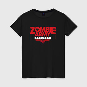 Женская футболка хлопок с принтом Zombie Army Trilogy в Кировске, 100% хлопок | прямой крой, круглый вырез горловины, длина до линии бедер, слегка спущенное плечо | 