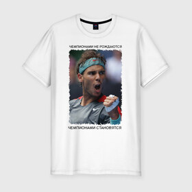 Мужская футболка премиум с принтом Рафаэль Надаль (Rafael Nadal) в Кировске, 92% хлопок, 8% лайкра | приталенный силуэт, круглый вырез ворота, длина до линии бедра, короткий рукав | Тематика изображения на принте: 