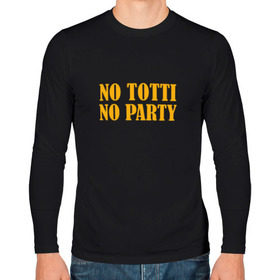 Мужской лонгслив хлопок с принтом No Totti, No party в Кировске, 100% хлопок |  | franchesco | roma | totti | рома | тотти