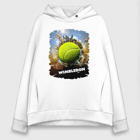 Женское худи Oversize хлопок с принтом Уимблдон (Wimbledon) в Кировске, френч-терри — 70% хлопок, 30% полиэстер. Мягкий теплый начес внутри —100% хлопок | боковые карманы, эластичные манжеты и нижняя кромка, капюшон на магнитной кнопке | wimbledon | англия | большой теннис | великобритания | теннисный мяч | уимблдон