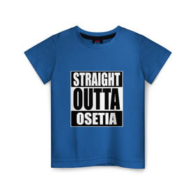 Детская футболка хлопок с принтом Прямиком из Осетии в Кировске, 100% хлопок | круглый вырез горловины, полуприлегающий силуэт, длина до линии бедер | a | osetia | out | outta | straight | осетин | осетия