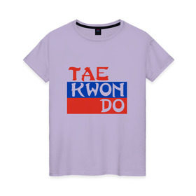 Женская футболка хлопок с принтом Taekwondo Россия в Кировске, 100% хлопок | прямой крой, круглый вырез горловины, длина до линии бедер, слегка спущенное плечо | тхэквондо