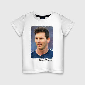 Детская футболка хлопок с принтом Lionel Messi в Кировске, 100% хлопок | круглый вырез горловины, полуприлегающий силуэт, длина до линии бедер | Тематика изображения на принте: 