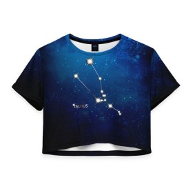Женская футболка 3D укороченная с принтом Телец в Кировске, 100% полиэстер | круглая горловина, длина футболки до линии талии, рукава с отворотами | звезда | звезды | знак зодиака | космос | созвездие | телец