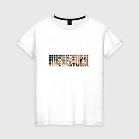 Женская футболка хлопок с принтом Сверхъестественное в Кировске, 100% хлопок | прямой крой, круглый вырез горловины, длина до линии бедер, слегка спущенное плечо | supernatural | сверхъестественное