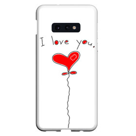 Чехол для Samsung S10E с принтом Я тебя люблю в Кировске, Силикон | Область печати: задняя сторона чехла, без боковых панелей | воздушный | сердце | шар | я тебя люблю