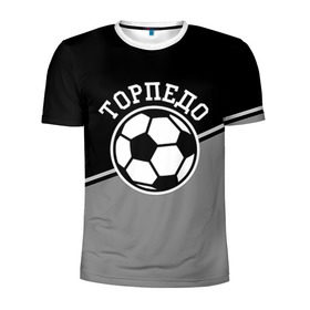 Мужская футболка 3D спортивная с принтом Торпедо в Кировске, 100% полиэстер с улучшенными характеристиками | приталенный силуэт, круглая горловина, широкие плечи, сужается к линии бедра | torpedo | мяч | российская | спорт | торпедо | фк | футбол