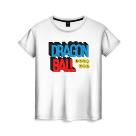Женская футболка 3D с принтом Dragon Ball Logo в Кировске, 100% полиэфир ( синтетическое хлопкоподобное полотно) | прямой крой, круглый вырез горловины, длина до линии бедер | болл | драгон | лого | логотип
