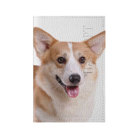 Обложка для паспорта матовая кожа с принтом Пемброк-вельш-корги в Кировске, натуральная матовая кожа | размер 19,3 х 13,7 см; прозрачные пластиковые крепления | животное | пемброк вельш корги | порода | собака