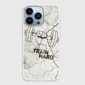 Чехол для iPhone 13 Pro с принтом Train hard 5 в Кировске,  |  | bodybuilding | no pain no gain | train hard | бодибилдинг | качалка | пауэрлифинг | тренажерный | фитнес