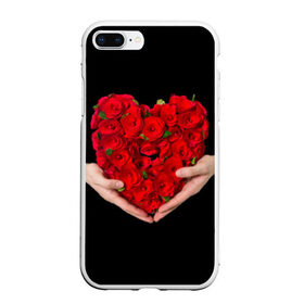 Чехол для iPhone 7Plus/8 Plus матовый с принтом Сердце в руках в Кировске, Силикон | Область печати: задняя сторона чехла, без боковых панелей | 8 марта | любовь | подарок | праздник | розы | руки | сердце