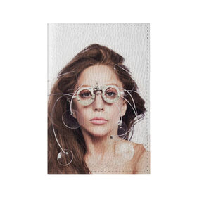 Обложка для паспорта матовая кожа с принтом Lady Gaga в Кировске, натуральная матовая кожа | размер 19,3 х 13,7 см; прозрачные пластиковые крепления | 