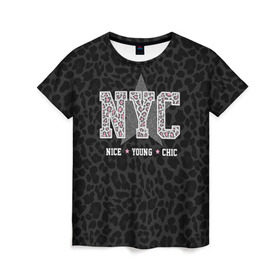 Женская футболка 3D с принтом NYC в Кировске, 100% полиэфир ( синтетическое хлопкоподобное полотно) | прямой крой, круглый вырез горловины, длина до линии бедер | chick | meow | nice | nyc | swag | young | девушке | киса | киска | львица | мода | мяу | свэг | тигрица