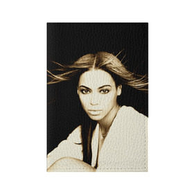Обложка для паспорта матовая кожа с принтом Beyonce в Кировске, натуральная матовая кожа | размер 19,3 х 13,7 см; прозрачные пластиковые крепления | beyonce | бейонсе | музыка