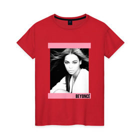 Женская футболка хлопок с принтом Beyonce в Кировске, 100% хлопок | прямой крой, круглый вырез горловины, длина до линии бедер, слегка спущенное плечо | beyonce | бейонсе | музыка