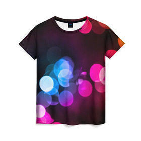 Женская футболка 3D с принтом Light Spots в Кировске, 100% полиэфир ( синтетическое хлопкоподобное полотно) | прямой крой, круглый вырез горловины, длина до линии бедер | color | light | spot | блик | пятно | свет | цвет
