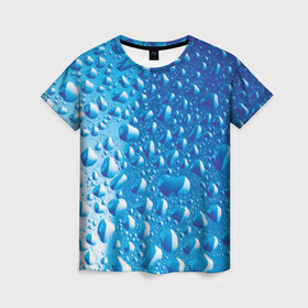 Женская футболка 3D с принтом Капли воды в Кировске, 100% полиэфир ( синтетическое хлопкоподобное полотно) | прямой крой, круглый вырез горловины, длина до линии бедер | вода | жидкость | капля | природа | свежесть