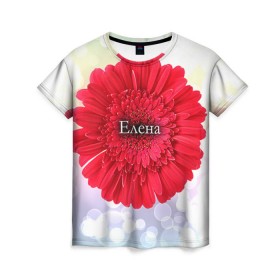 Женская футболка 3D с принтом Елена в Кировске, 100% полиэфир ( синтетическое хлопкоподобное полотно) | прямой крой, круглый вырез горловины, длина до линии бедер | девушке | елена | имя | лена | любимой | подарок | подарок любимой | подарок на 8 марта | подарок на день рождения | с 8 марта | цветок | цветы