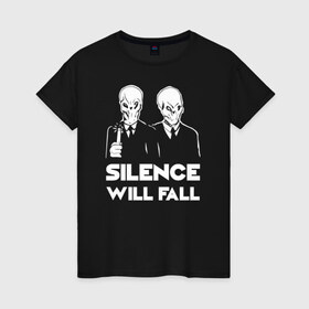 Женская футболка хлопок с принтом THE SILENCE. в Кировске, 100% хлопок | прямой крой, круглый вырез горловины, длина до линии бедер, слегка спущенное плечо | doctor who | silence | tardis | доктор кто | тардис | тишина