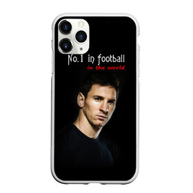 Чехол для iPhone 11 Pro матовый с принтом No 1 in football in the world в Кировске, Силикон |  | barselona | messi | барселона | лучший | месси | футбол