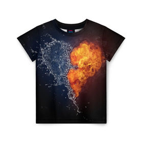 Детская футболка 3D с принтом Water and flames heart в Кировске, 100% гипоаллергенный полиэфир | прямой крой, круглый вырез горловины, длина до линии бедер, чуть спущенное плечо, ткань немного тянется | Тематика изображения на принте: вода | огонь огонь и вода | пар | прикольное | разное | сердце