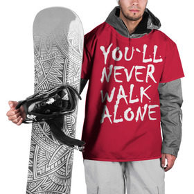 Накидка на куртку 3D с принтом YOU`LL NEVER WALK ALONE в Кировске, 100% полиэстер |  | Тематика изображения на принте: апл | ливерпуль | футбол