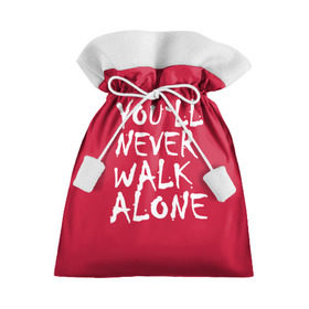 Подарочный 3D мешок с принтом YOU`LL NEVER WALK ALONE в Кировске, 100% полиэстер | Размер: 29*39 см | Тематика изображения на принте: апл | ливерпуль | футбол