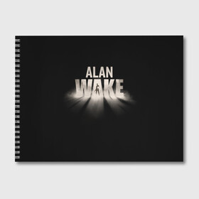 Альбом для рисования с принтом Alan Wake в Кировске, 100% бумага
 | матовая бумага, плотность 200 мг. | alan | wake | алан уэйк | игра