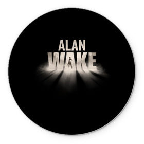 Коврик круглый с принтом Alan Wake в Кировске, резина и полиэстер | круглая форма, изображение наносится на всю лицевую часть | alan | wake | алан уэйк | игра